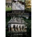 A History of Death and Burial in Northamptonshire